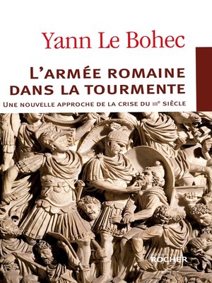 cover image of L'armée romaine dans la tourmente